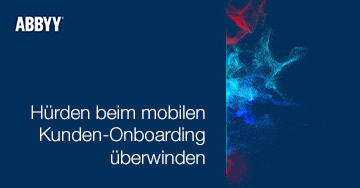 Mobiles Kunden-Onboarding