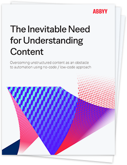 The Inevitable Need for Understanding Content - ABBYY White paper