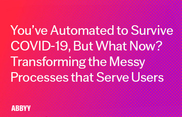 Webinar: You have automated to survive COVID-19, but what now?