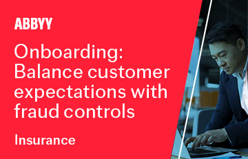 Reduce the risk of insurance fraud while exceeding customer expectations